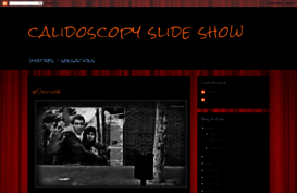 calidoscopy-slide-show.blogspot.com