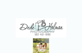 dedeholmanphotography.com