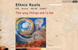ethnic-roots.tumblr.com