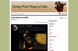 puttingweirdthingsincoffee.com
