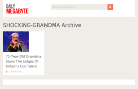shocking-grandma.dailymegabyte.com