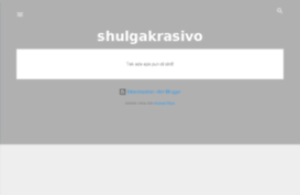 shulgakrasivo.blogspot.com