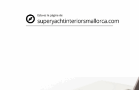 superyachtinteriorsmallorca.com