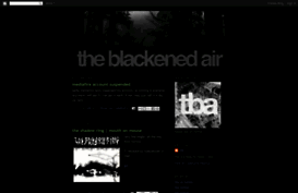 theblackenedair.blogspot.com