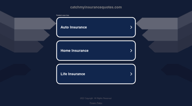 catchmyinsurancequotes.com