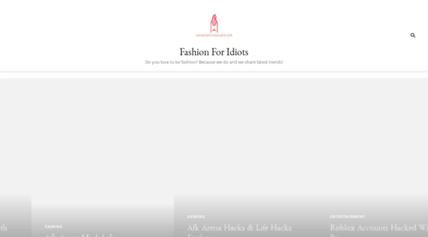 fashionisforidiotslikeus.com