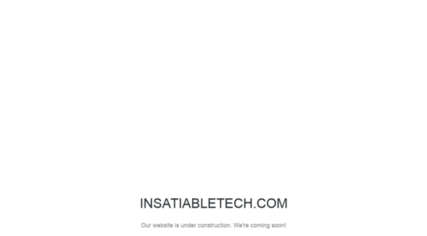 insatiabletech.com