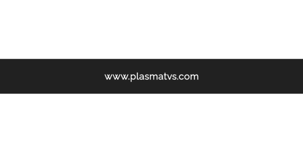plasmatvs.com