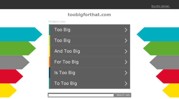 toobigforthat.com